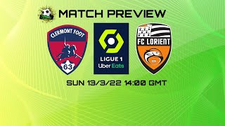 France Ligue 1 - Clermont v Lorient Preview (13/3/22)