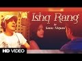 Ishq Rang Song Teaser | Sonu Nigam | Malhar Pandya | Divya Misra | Dhwani Gautam