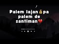 Palem lajan pa palem de Santiman/Jenny Angel feat DeKateur,Adjess, Gaara, Majesté,XSalomon