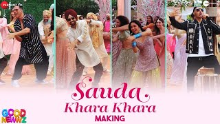 Making Of Sauda Khara Khara - Good Newwz | Akshay, Kareena, Diljit ,Kiara | Sukhbir & Dhvani
