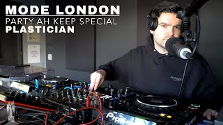 Plastician | Party Ah Keep Special | Mode London