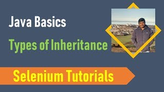 15C. Java Basics for Selenium - Different Types of Inheritance
