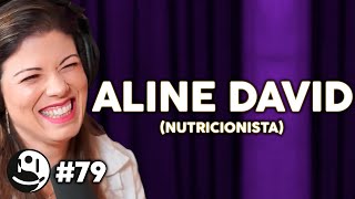 Dra. Aline David: Nutrição, Alimentação e A Melhor Dieta | Lutz Podcast #79