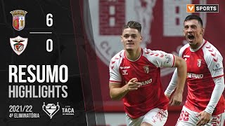 Highlights | Resumo: SC Braga 6-0 Santa Clara (Taça de Portugal 21/22)
