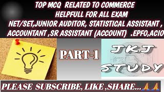 PREVIOUS YEAR FULLY SOLVED PAPER OF SR ASSISTANT (ACCOUNT) 513 PART 1 HELPFULL FOR COMMERCE STUDENT