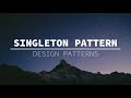 Demystifying the Singleton Pattern in Java | Design Patterns