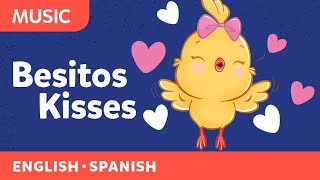 Besitos (Kisses) Song | Valentine's Day Singalong | Bilingual Nursery Rhymes for Kids | Canticos