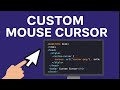 Custom mouse cursor in Javascript and CSS