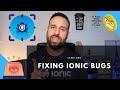The Best Strategies for Fixing IONIC BUGS 🐛