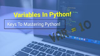 Python tutorials for beginners episode 2: Variables