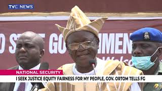 I Seek Justice, Fairness, Equity For My People - Governor Ortom