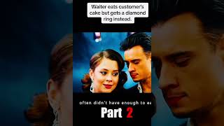 Waiters ate customer cake but she found diamond ring/#movie # #bflix #movieclips