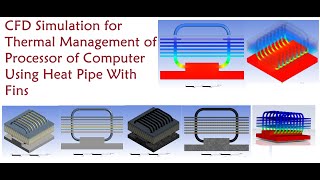 Thermal Management of Processor of Computer Using Heat Pipe with Fins | Processor Cooling