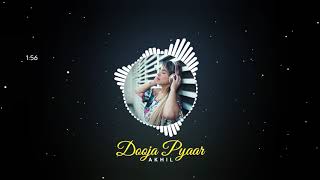 Dooja Pyaar | Akhil | Mr. Alone new Punjabi songs 2021
