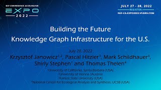 NSF Expo 2022: Building the Future Knowledge Graph Infrastructure for the U.S.