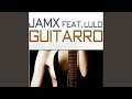 Guitarro (feat. Lulo)