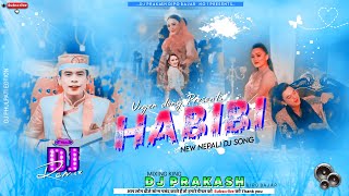 O HABIBI DJ REMIX | URGEN DONG | NEPALI DJ | DJ PRAKASH DIPO BAZAR