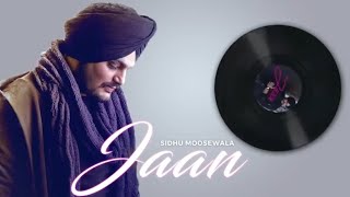 Jaan (Full Video) Sidhu Moose Wala | Deep Jandu | Latest Punjabi Songs 2020 | Ditto MP3