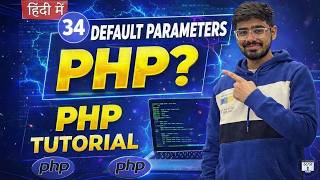 #34 PHP Tutorial in Hindi | Function with Default Parameters