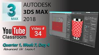 3DS Max 2018 Class #34 (UV Layout for Easier 2D Art Creation)