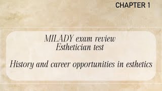 MILADY 1 - Esthetician Written Exam Practice Test 1 – 35 Questions!