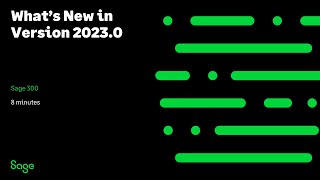 Sage 300cloud - What's New in Version 2023.0