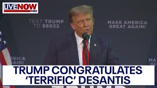 Trump: DeSantis ran 'great' campaign after FL gov. suspends 2024 bid | LiveNOW from FOX