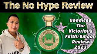 NEW BOADICEA THE VICTORIOUS EMAAN (FAITH) REVIEW 2023 | THE HONEST NO HYPE FRAGRANCE REVIEW