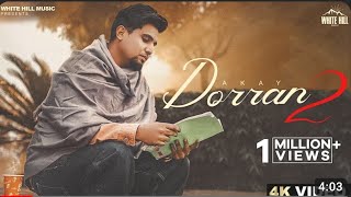 Dorran 2 (Official Video) AKAY - Jay Dee - New Punjabi Songs 2023 #19 on trending for music