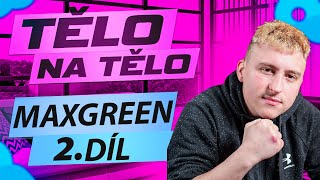 MAXGREEN 2- Mám novou holku, už je to oficiální!