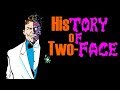 Living Jekyll and Hyde - The Complete History of Two-Face