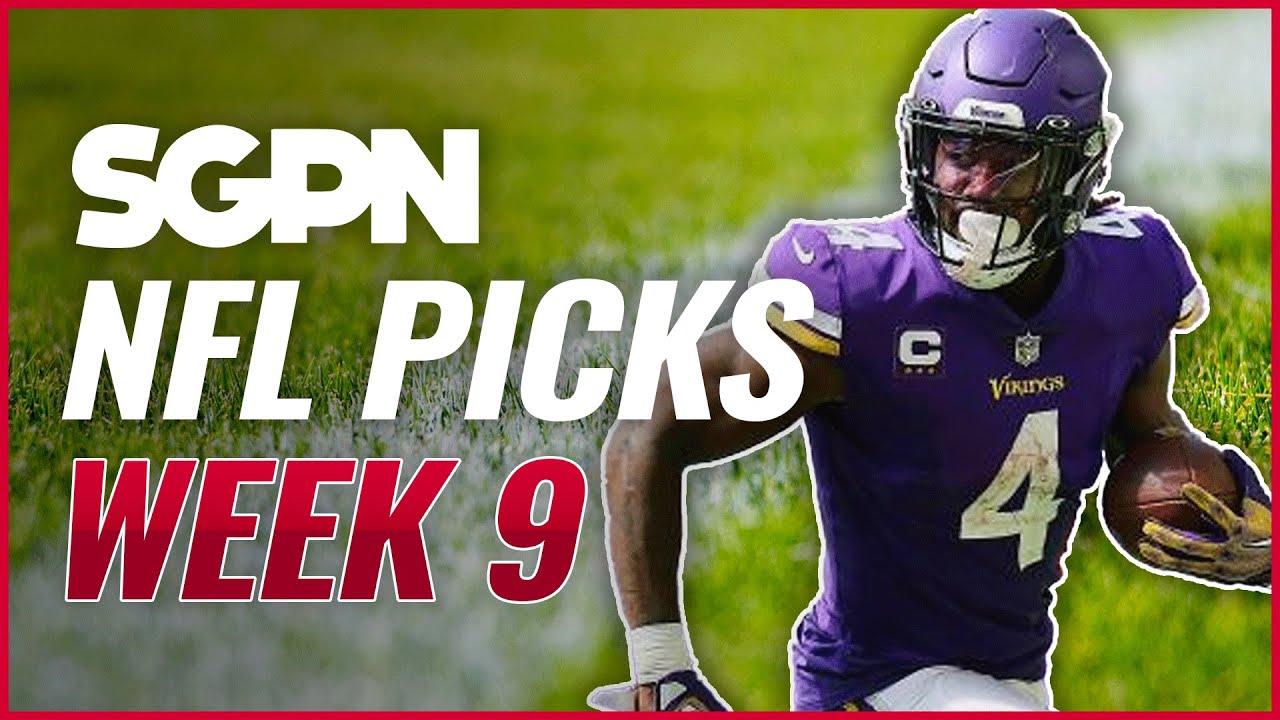 NFL Picks Week 9 - NFL Predictions 11/6/22 - Sports Gambling Podcast ...