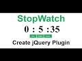 Create StopWatch using JavaScript | Create StopWatch plugin using jquery