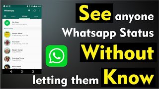 How to view whatsapp status without letting them know | See whatsapp status secretly