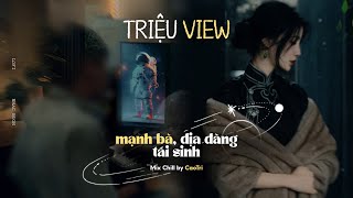 Mạnh Bà, Địa Đàng, Tái Sinh ♬ BXH Nhạc Lofi Chill \