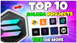 Top 10 Solana Projects You MUST Invest In NOW - 2025 Edition!