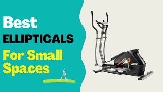 Best Ellipticals For Small Spaces