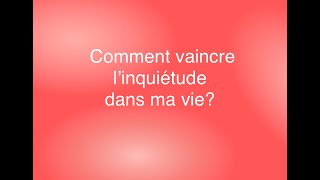 Comment vaincre l'inquiètude  - Pascal Pfister - Célébration du 23 février + Baptème d'eau