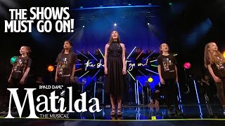 'When I Grow Up' | Matilda the Musical | The Show Must Go On! Live