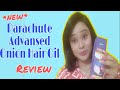 Parachute Advansed Onion Hair Oil Review|| Oil For Hair Growth