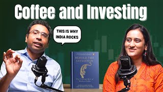 Coffee and Investing - Behold the Leviathan: The Unsual Rise of Modern India