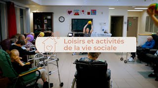 Les loisirs et les activités de la vie sociale en CHSLD et MDAA