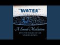 WATER A Sound Meditation (Solo Bowls part1)