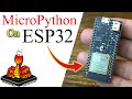 MicroPython on ESP32 Getting Started Tutorial