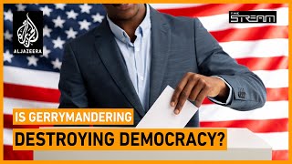 🇺🇸 Is gerrymandering destroying US democracy? | The Stream