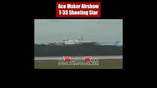 T-33 Shooting Star Amazing hi-speed low pass #acemaker