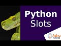 Python Slots