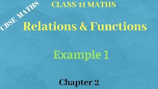 Chapter 2 - Relations and Functions | Example 1 | CBSE Class 11 Maths in Tamil | NCERT | GS