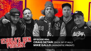 Diablo's Den Podcast - Episode 004 - Craig Setari & Mike Gallo aka 