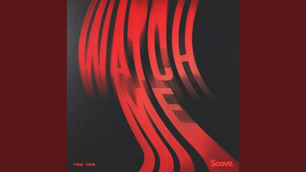 Watch Me Youtube Music